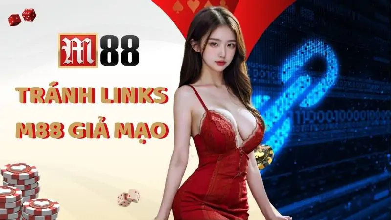 tranh-links-m88-gia-mao-cho-mot-trai-nghiem-ca-cuoc-an-toan-19