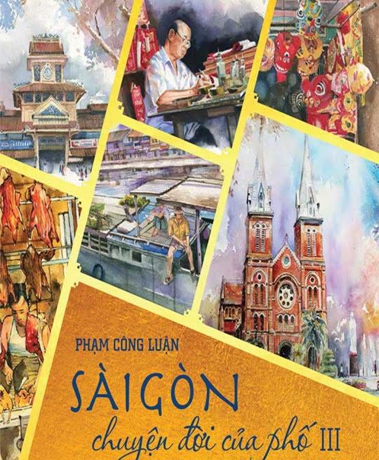 SÀI GÒN - CHUYỆN ĐỜI CỦA PHỐ 