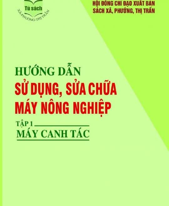 huong-dan-su-dung-sua-chua-may-nong-nghiep-tap-1-may-canh-tac-4842