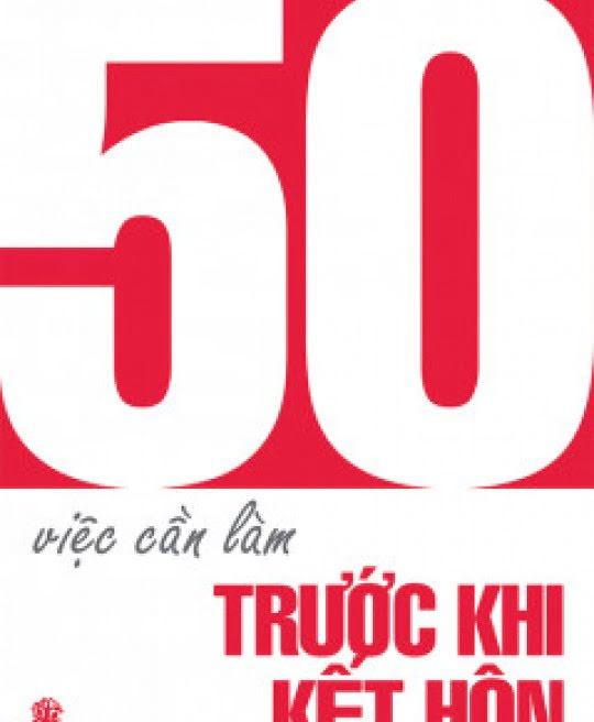 50-viec-can-lam-truoc-khi-ket-hon-4241