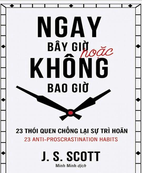 ngay-bay-gio-hoac-khong-bao-gio-23-thoi-quen-chong-lai-su-tri-hoan-375