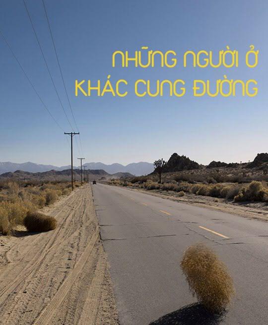 nhung-nguoi-o-khac-cung-duong-1404