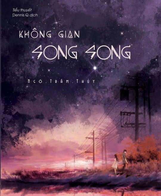 khong-gian-song-song-2216