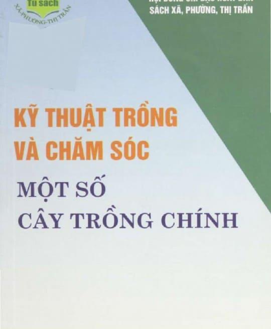 ky-thuat-trong-va-cham-soc-mot-so-cay-trong-chinh-4834