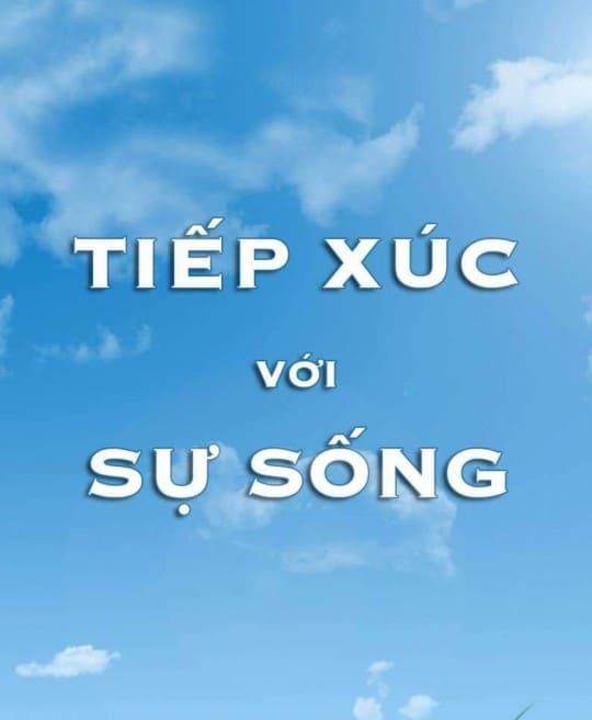 tiep-xuc-voi-su-song-6259