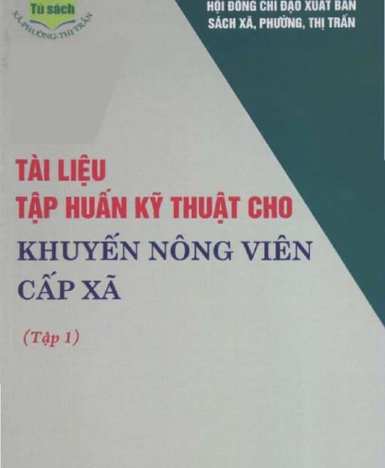 tai-lieu-tap-huan-ky-thuat-cho-khuyen-nong-vien-cap-xa-tap-1-4839