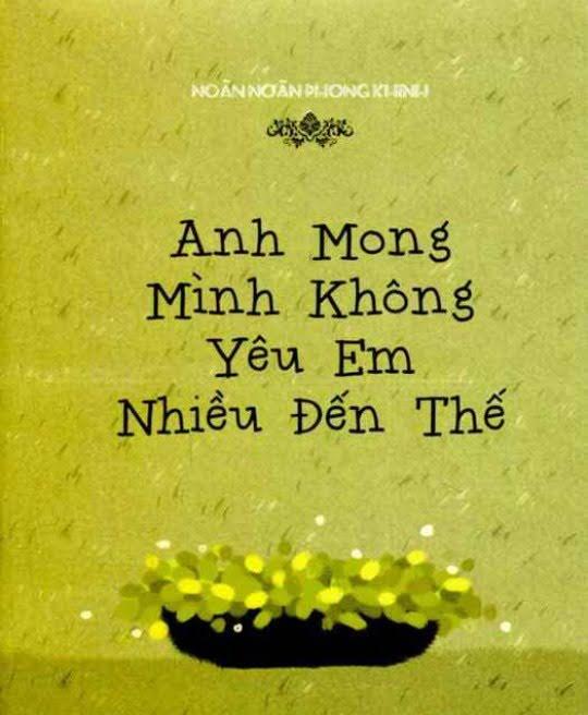 anh-mong-minh-khong-yeu-em-nhieu-den-the-4115