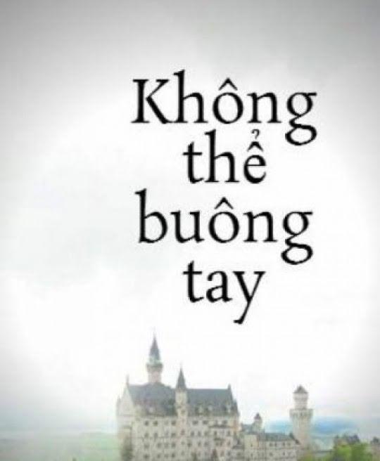 khong-the-buong-tay-2204