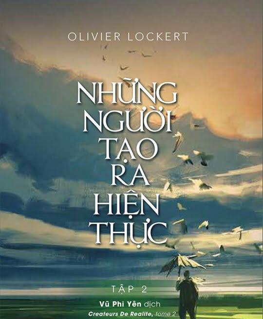 NHỮNG NGƯỜI TẠO RA HIỆN THỰC 