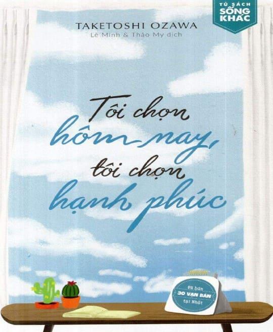 toi-chon-hom-nay-toi-chon-hanh-phuc-5565