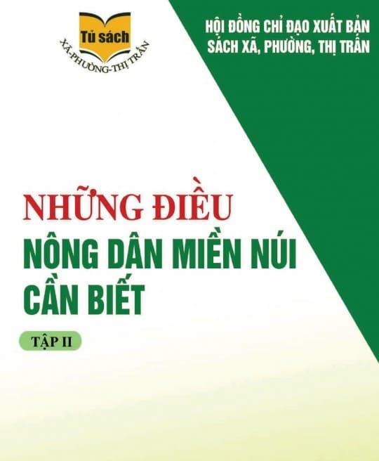 NHỮNG ĐIỀU NÔNG DÂN MIỀN NÚI CẦN BIẾT 