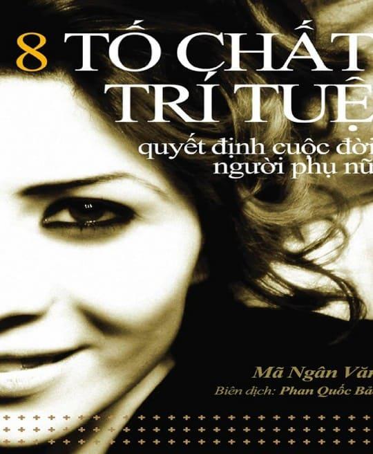 8-to-chat-tri-tue-quyet-dinh-cuoc-doi-nguoi-phu-nu-5374