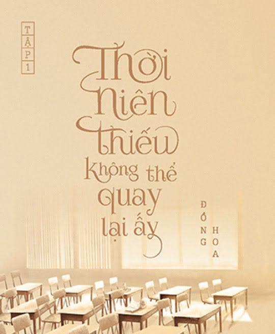 thoi-nien-thieu-khong-the-quay-lai-ay-994