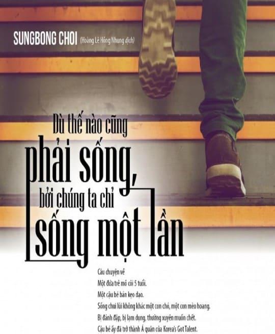 du-the-nao-cung-phai-song-boi-chung-ta-chi-song-mot-lan-5291