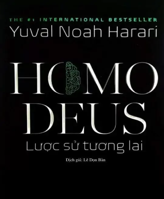 HOMO DEUS - LƯỢC SỬ TƯƠNG LAI