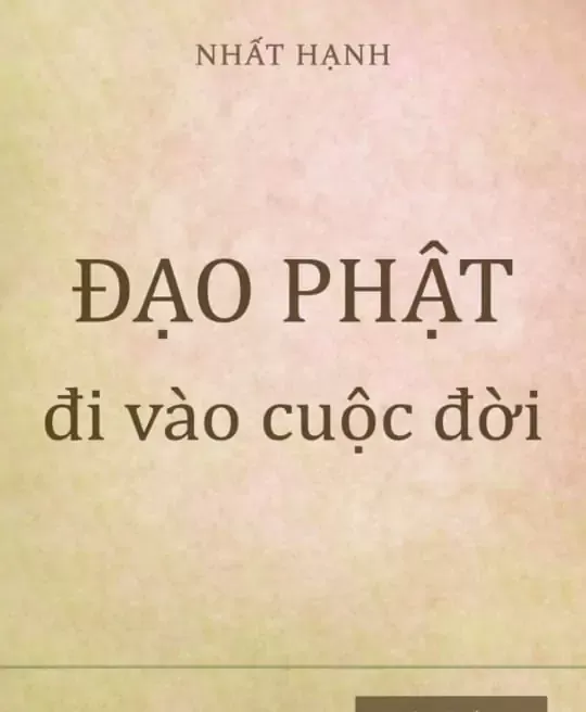 ĐẠO PHẬT ĐI VÀO CUỘC ĐỜI