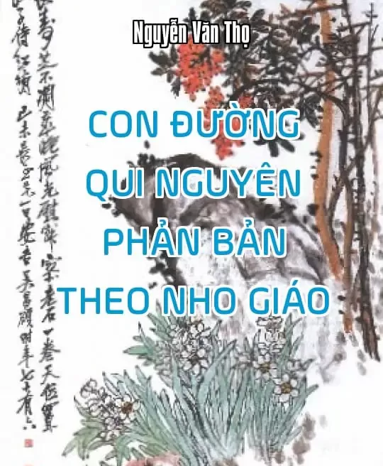 CON ĐƯỜNG QUI NGUYÊN PHẢN BẢN THEO NHO GIÁO