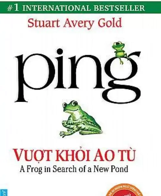 PING - VƯỢT KHỎI AO TÙ