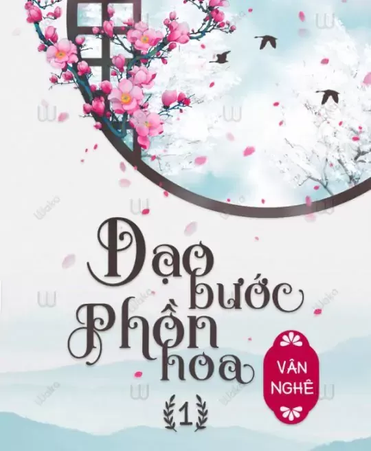 DẠO BƯỚC PHỒN HOA