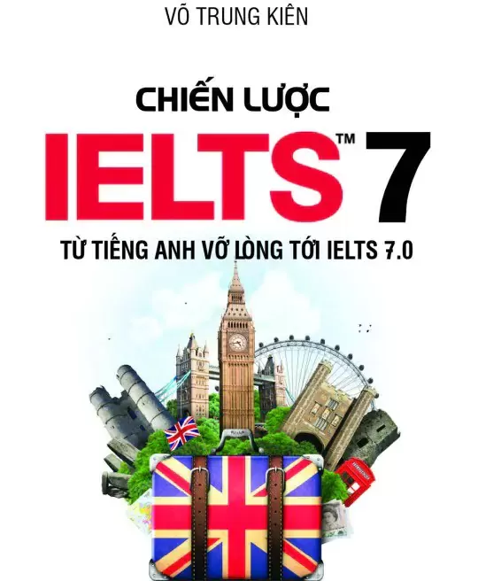 CHIẾN LƯỢT IELTS 7