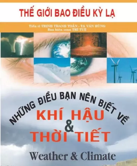 NHỮNG ĐIỀU BẠN NÊN BIẾT VỀ KHÍ HẬU VÀ THỜI TIẾT - SONG NGỮ