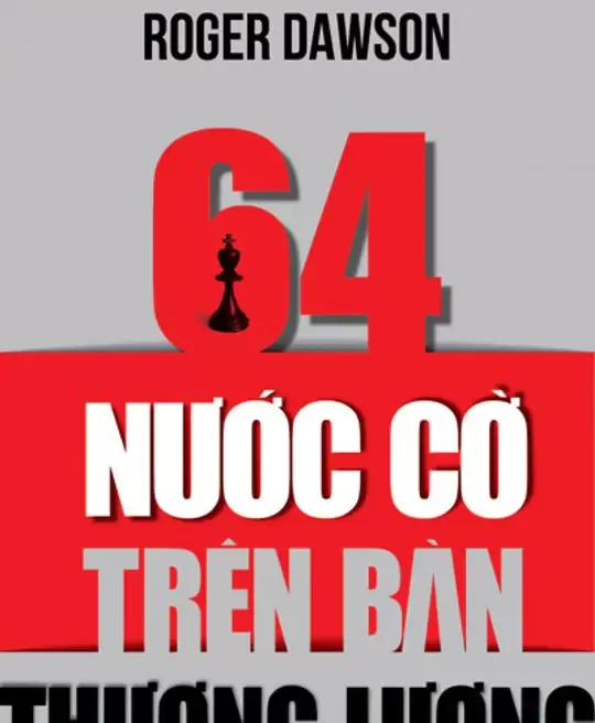 64 NƯỚC CỜ TRÊN BÀN THƯƠNG LƯỢNG