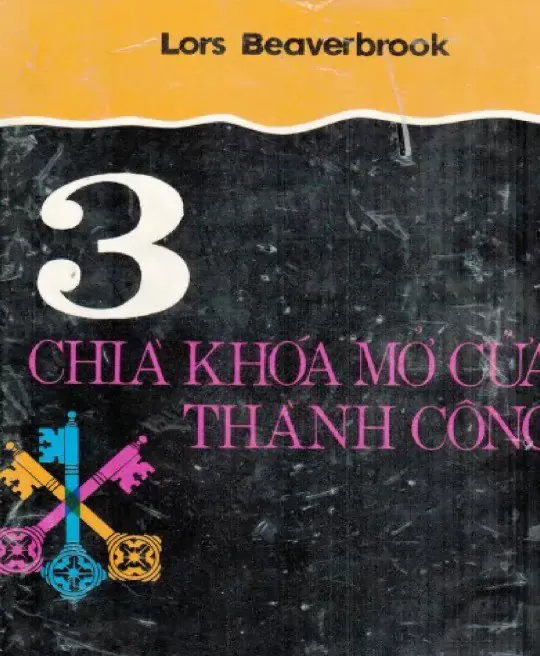 3 CHÌA KHOÁ MỞ CỬA THÀNH CÔNG