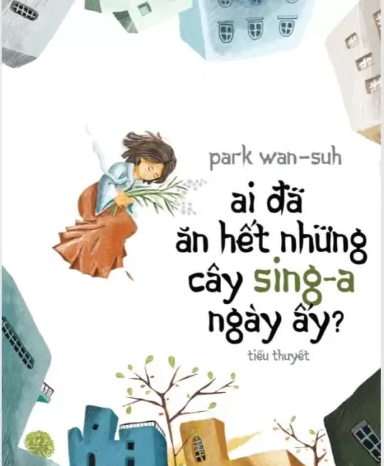 AI ĐÃ ĂN HẾT NHỮNG CÂY SING-A NGÀY ẤY