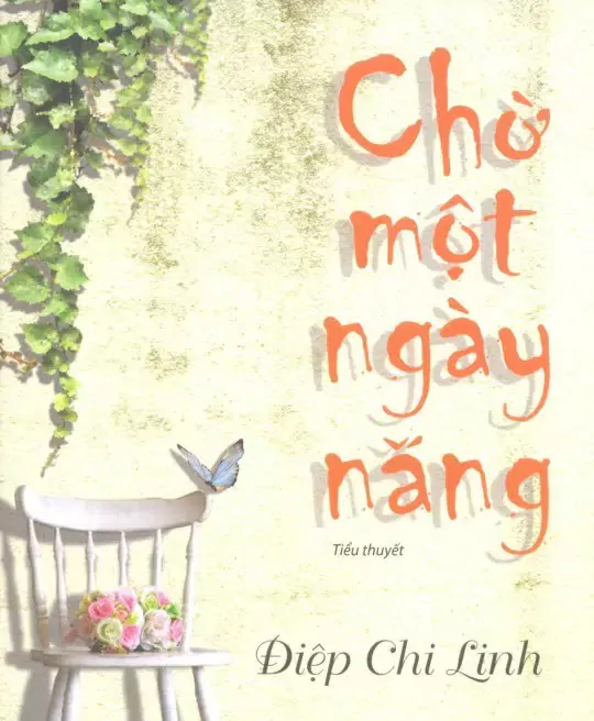 CHỜ MỘT NGÀY NẮNG