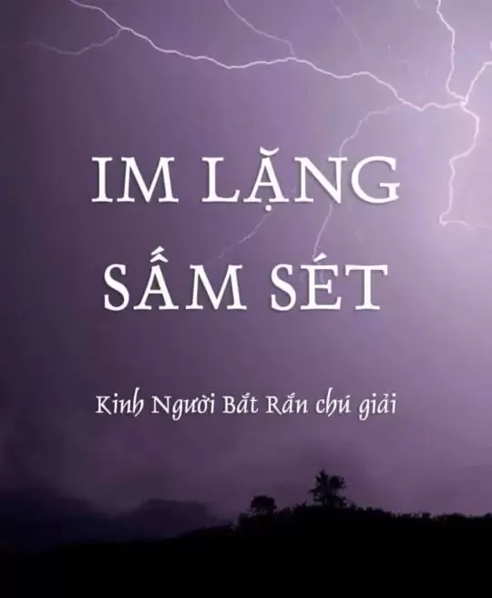 IM LẶNG SẤM SÉT - KINH NGƯỜI BẮT RẮN