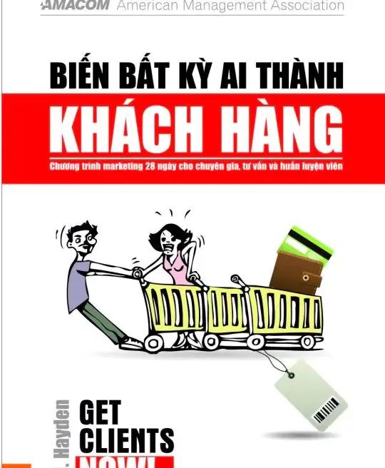 BIẾN BẤT KỲ AI THÀNH KHÁCH HÀNG