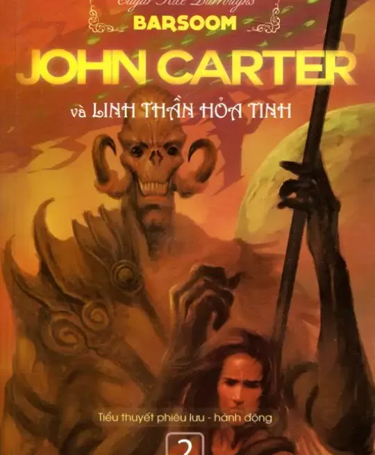 JOHN CARTER VÀ LINH THẦN HỎA TINH