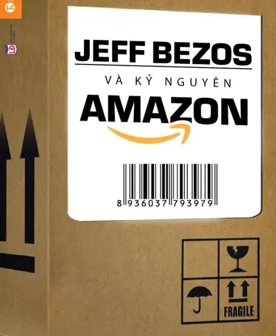 JEFF BEZOS VÀ KỶ NGUYÊN AMAZON