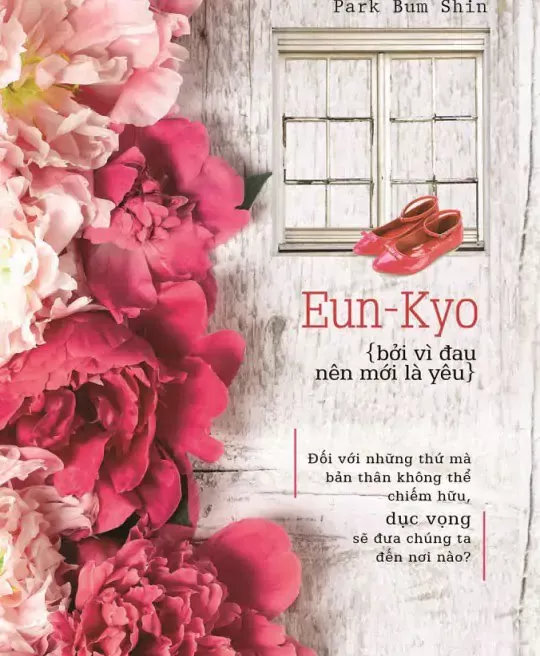 EUN-KYO BỞI VÌ ĐAU NÊN MỚI LÀ YÊU