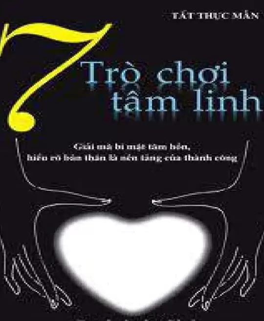 7 TRÒ CHƠI TÂM LINH