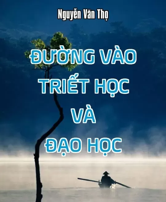 ĐƯỜNG VÀO TRIẾT HỌC VÀ ĐẠO HỌC