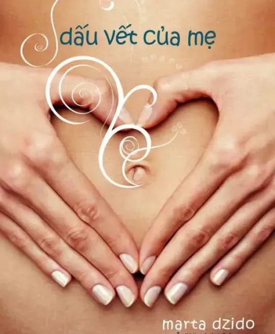 DẤU VẾT CỦA MẸ