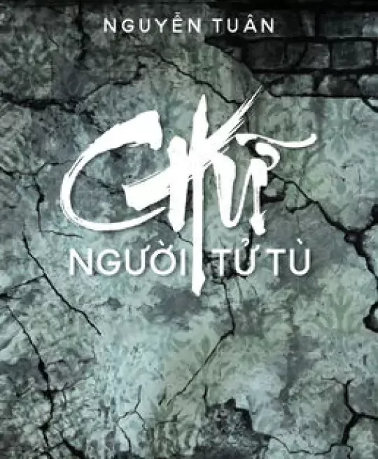 CHỮ NGƯỜI TỬ TÙ