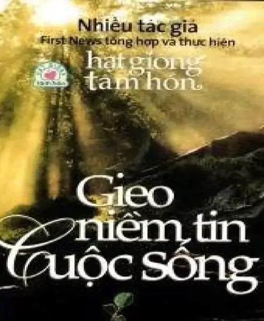 GIEO NIỀM TIN CUỘC SỐNG