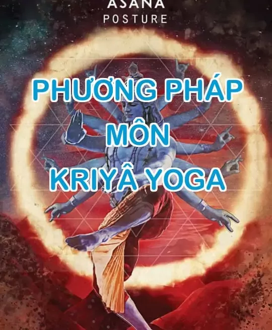 PHƯƠNG PHÁP MÔN KRIYÂ YOGA