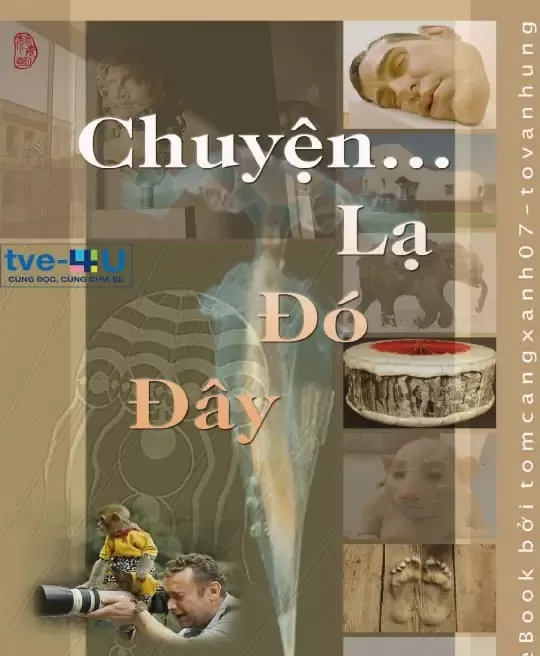 CHUYỆN LẠ ĐÓ ĐÂY