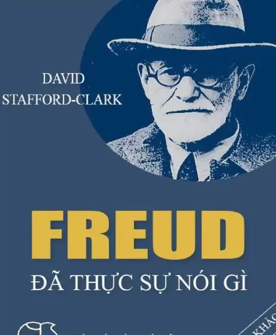 FREUD ĐÃ THỰC SỰ NÓI GÌ