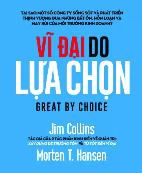 VĨ ĐẠI DO LỰA CHỌN