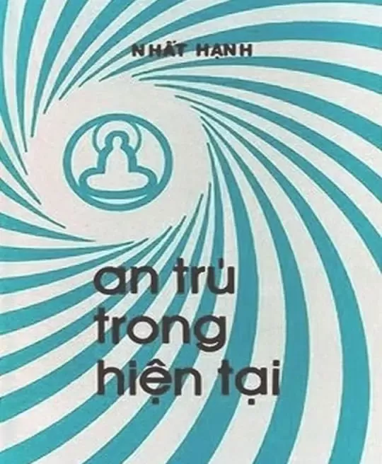 AN TRÚ TRONG HIỆN TẠI