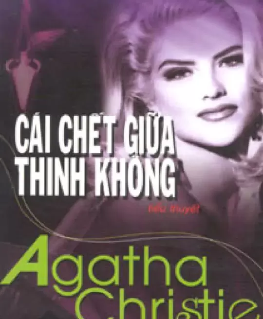 CÁI CHẾT GIỮA THINH KHÔNG