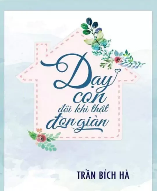 DẠY CON ĐÔI KHI THẬT ĐƠN GIẢN