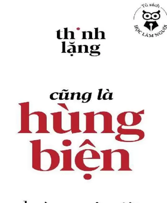 THINH LẶNG CŨNG LÀ HÙNG BIỆN