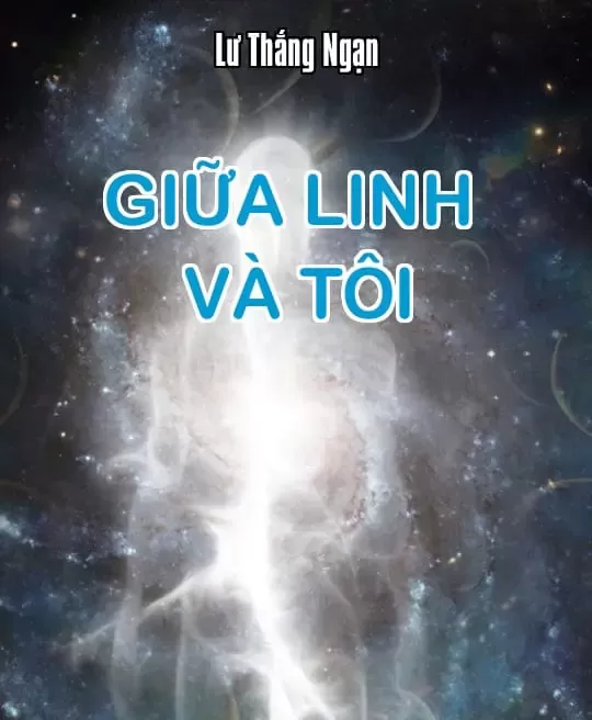 GIỮA LINH VÀ TÔI