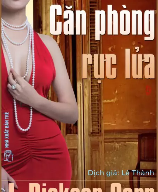 CĂN PHÒNG RỰC LỬA