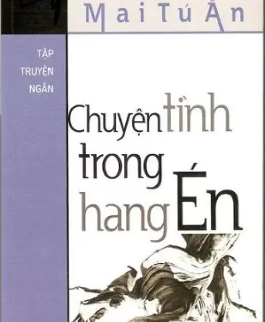 CHUYỆN TÌNH TRONG HANG ÉN